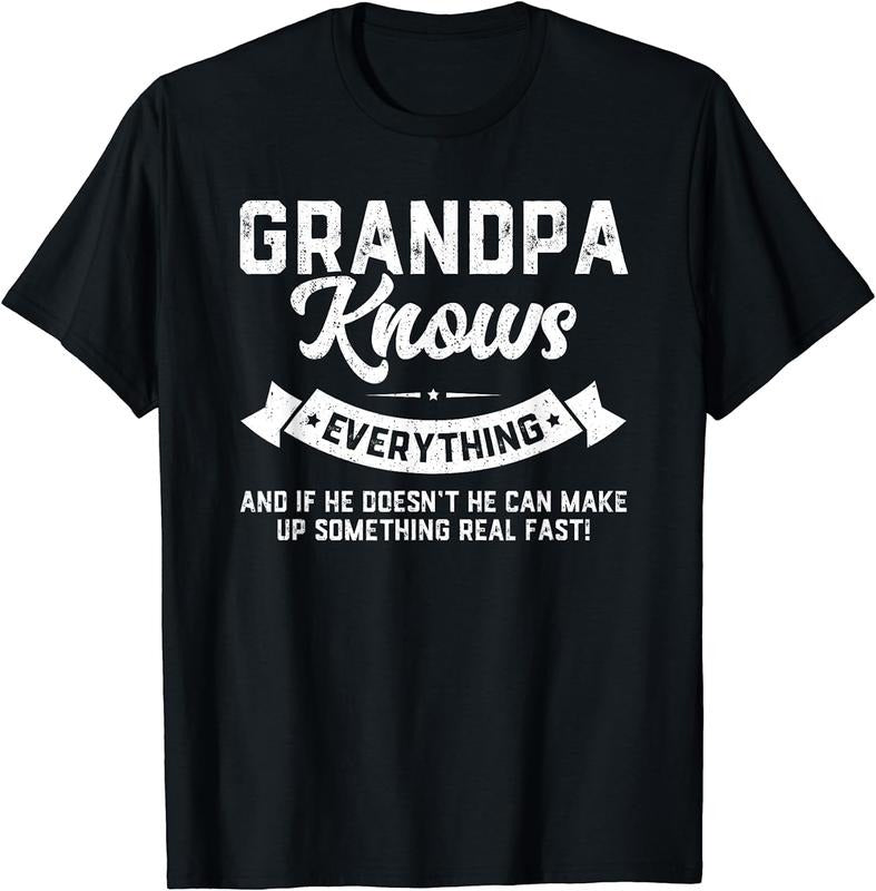 [100% Cotton]Mens Grandpa Knows Everything Shirt 60th Gift Funny Father's Day T-Shirt