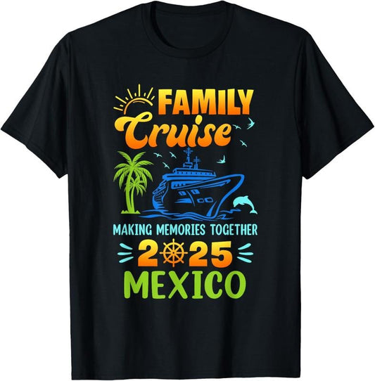100% Cotton Mexico Cruise 2025 Family Friends Group Vacation Matching T-Shirt