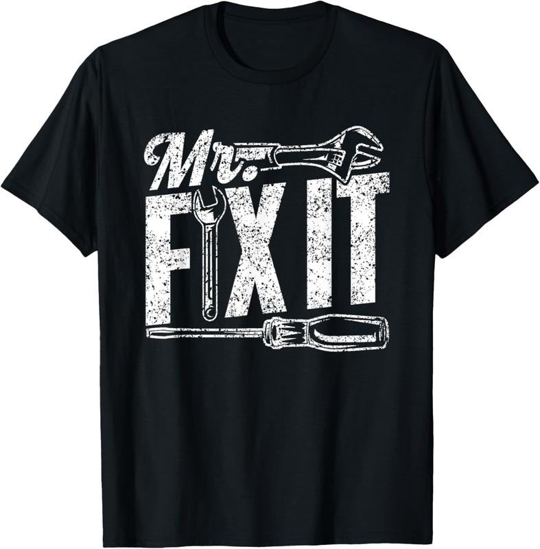 100% Cotton Mr Fix It Fixing Repair Tinkerer Handyman Mr Fix It T-Shirt