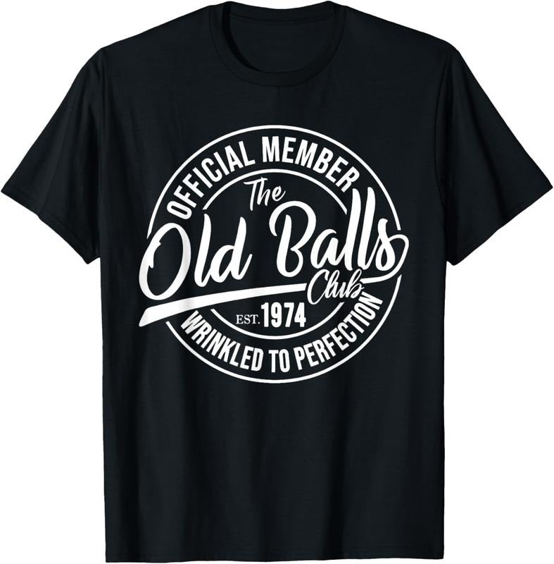 [100% Cotton]Official Member The Old Balls Club Est 1974, 50th Birthday T-Shirt Hoodie, Sweatshirt | WearSparks.com