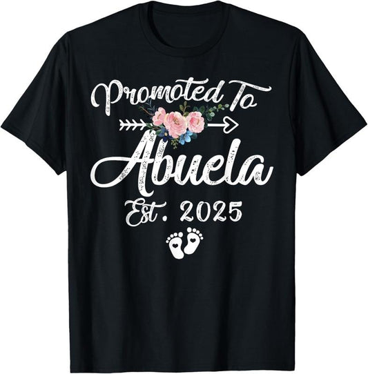 100% Cotton Promoted to Abuela 2025 Mothers Day First Time Mom Pregnancy T-Shirt