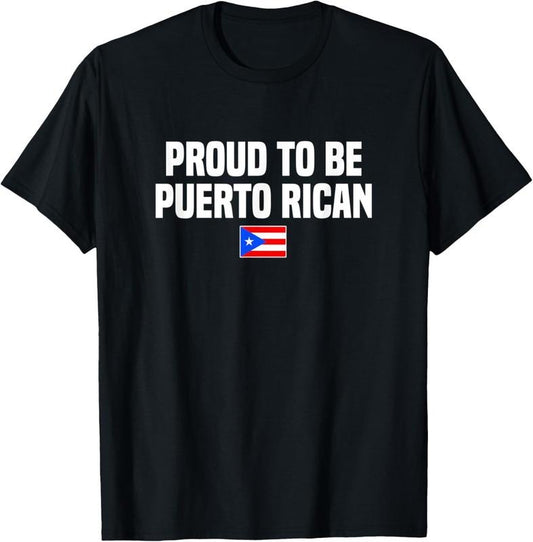 100% Cotton Proud To Be Puerto Rican Puerto Rico T-Shirt