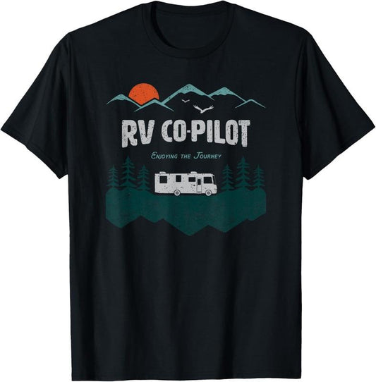 100% Cotton RV Co-Pilot Camping Motorhome Travel Vacation Gift T-Shirt