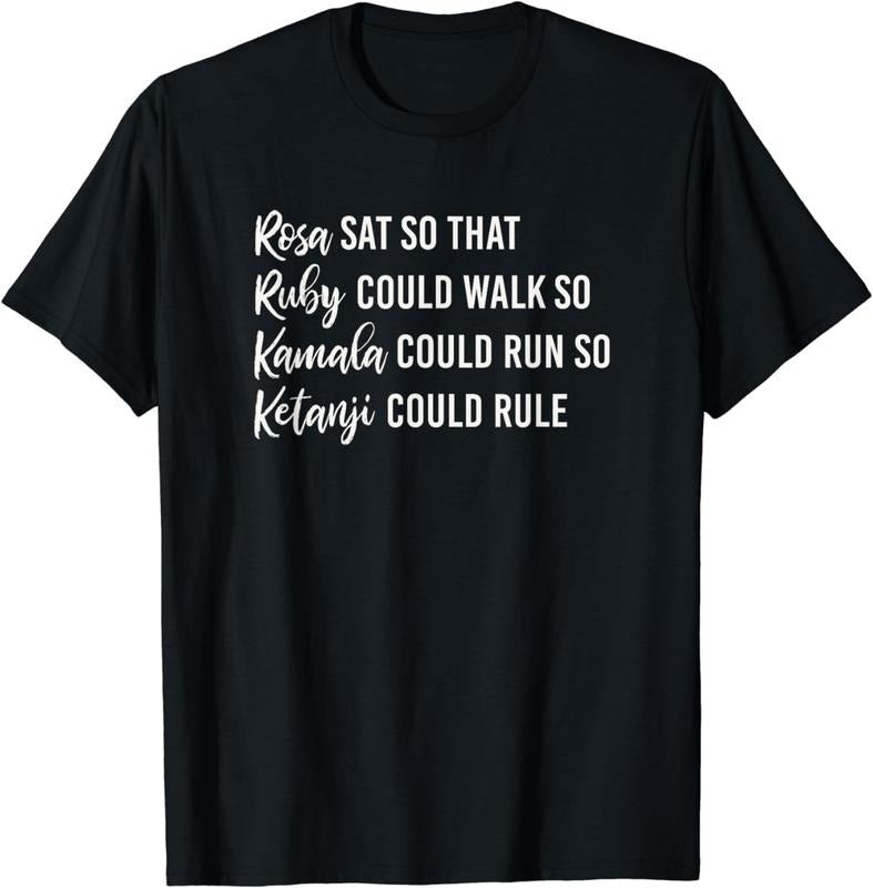 [100% Cotton]Rosa Sat So Ruby Could Walk So Kamala Could Run So Ketanji T-Shirtstyle{n002}2 T-Shirts, Hoodie, Sweatshirt