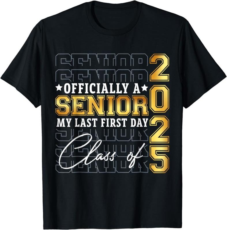 [100% Cotton]Senior 2025 Graduation My Last First Day Of Class Of 2025 T-Shirt Hoodie, Sweatshirt | WearSparks.com