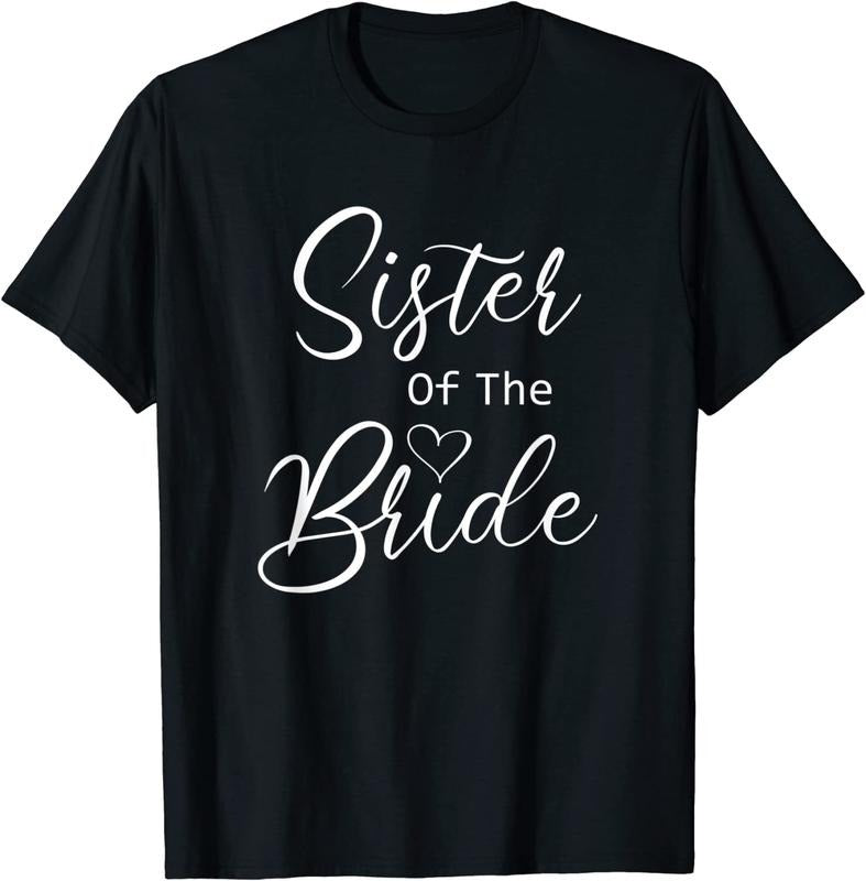 [100% Cotton]Sister Of The Bride T-Shirt Hoodie, Sweatshirt | WearSparks.com
