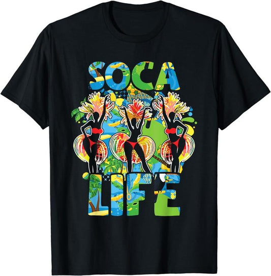 [100% Cotton]Soca Life Funny Carnival Party Graphic T-Shirt
