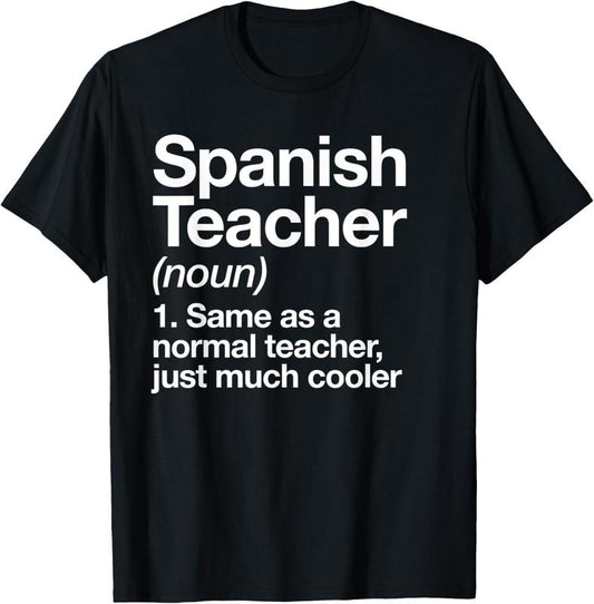 100% Cotton Spanish Teacher Definition Funny School T-Shirt