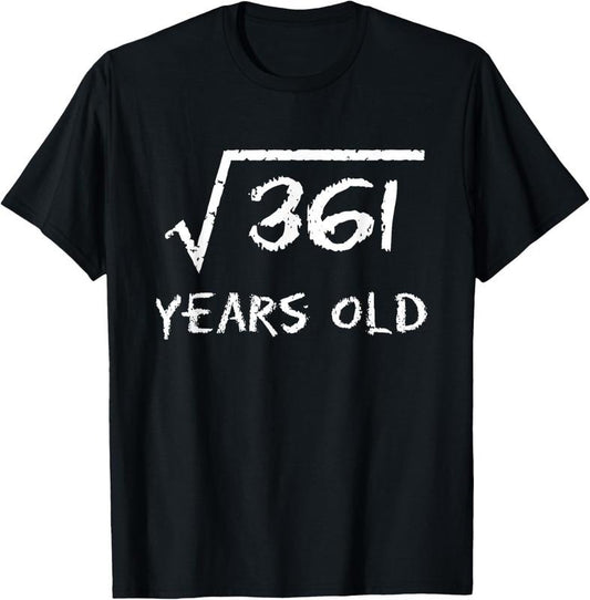 100% Cotton Square Root of 361 19th Birthday 19 Years Old Math Funny T-Shirt