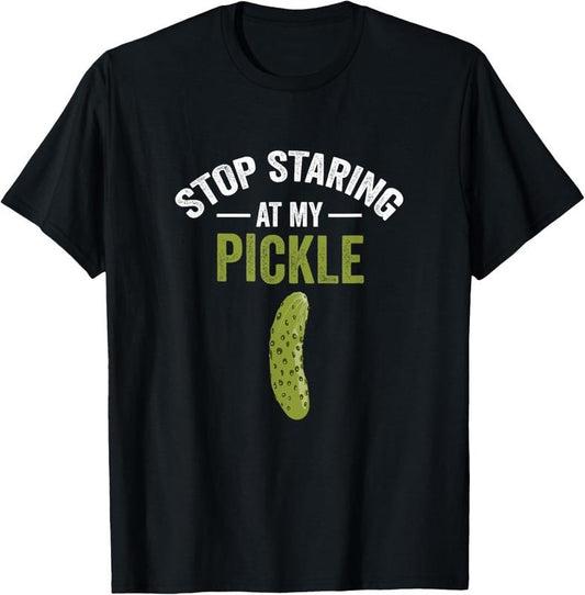 100% Cotton Stop Staring At My Pickle Halloween Pickle Costume Adult T-Shirt
