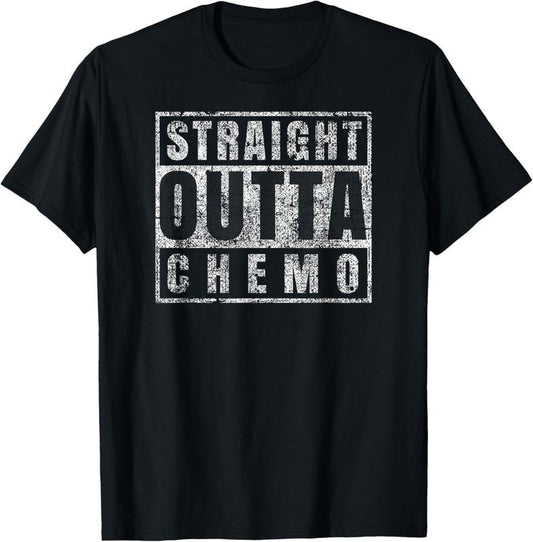 100% Cotton Straight Outta Chemo T-Shirt Funny Battle Cancer Gift T-Shirt