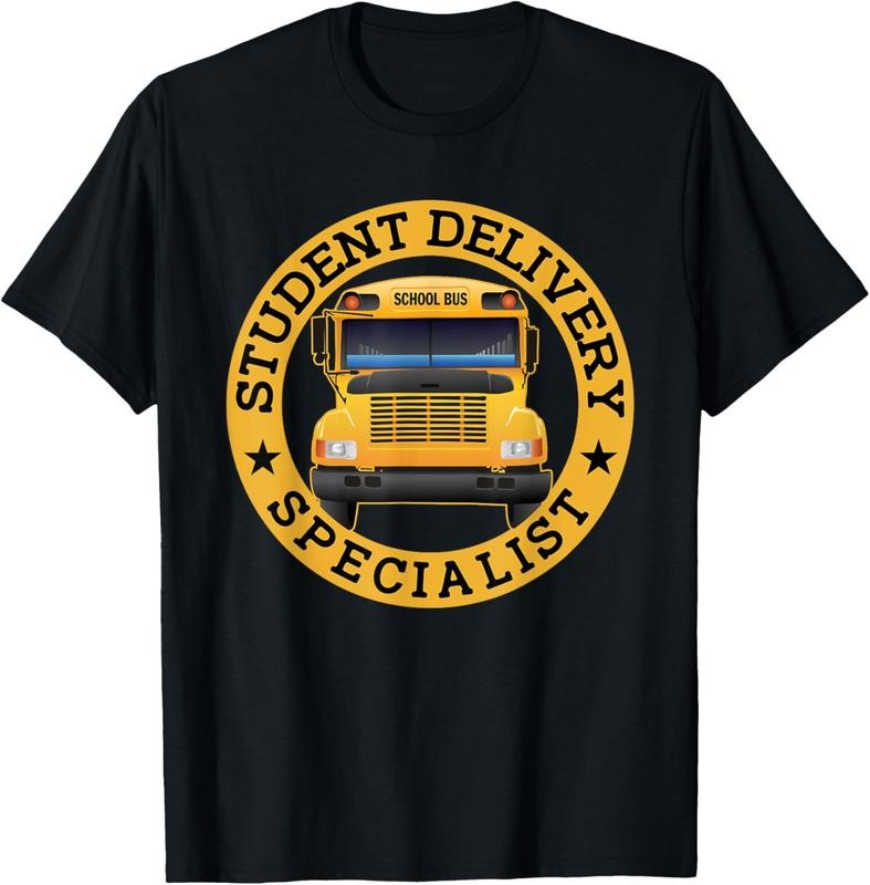 100% Cotton Student Delivery Specialist Funny School Bus Driver T-Shirt