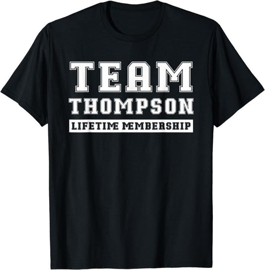 [100% Cotton]Team Thompson Lifetime Membership Funny Family Last Name T-Shirtstyle{n002}2