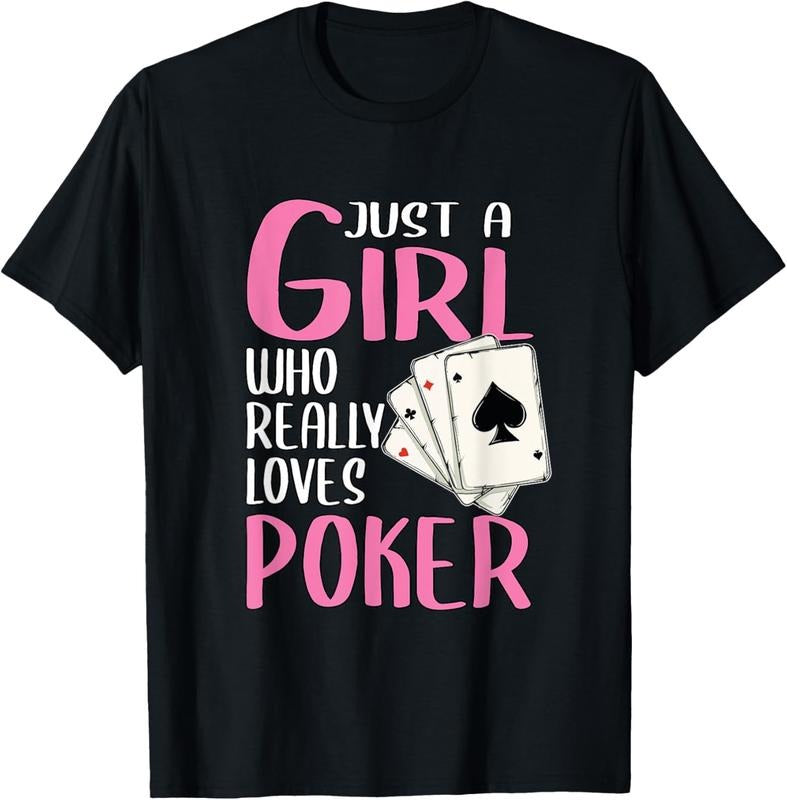 100% Cotton Womens Poker Player Gift Just A Girl Who Really Loves Poker T-Shirt