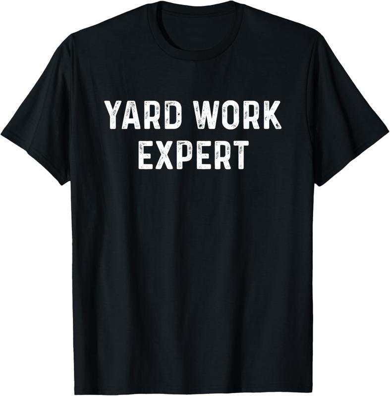 100% Cotton Yard work expert funny lawn mower gift for dad, mum etc T-Shirt