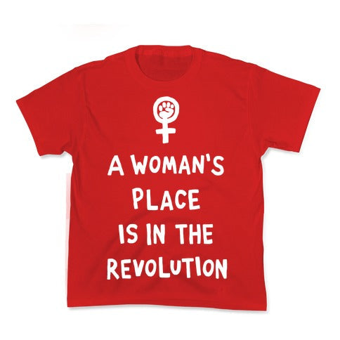 A Woman's Place Is In The Revolution Junior's Tee