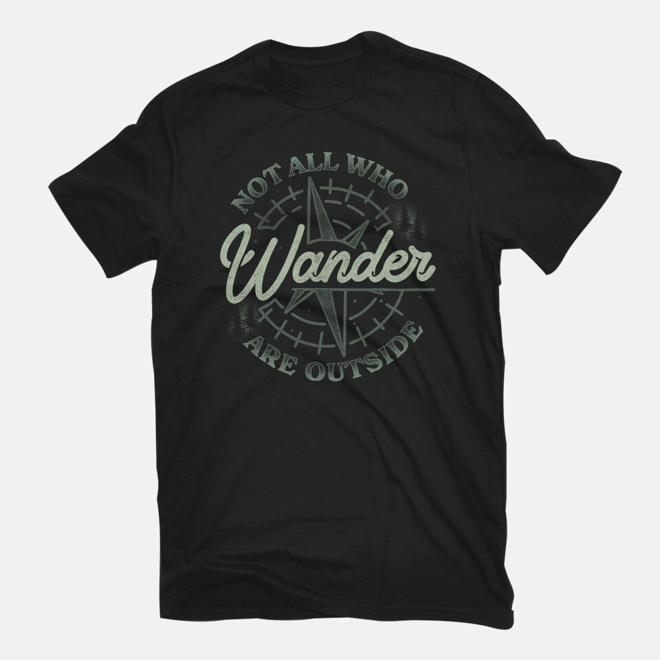 Not All Who Wander Are Outside