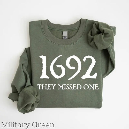 1692 They Missed One Sweatshirt, Halloween Shirt, Salem Witch Shirt, Salem 1692 Shirt, Witch Sweatshirt, Salem Witch Trials 1692 Menswear Hoodie