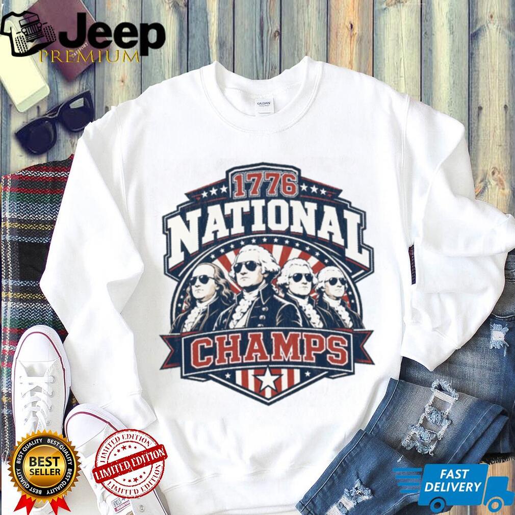1776 National Champs Founding Fathers Patriotic Graphic Shirt