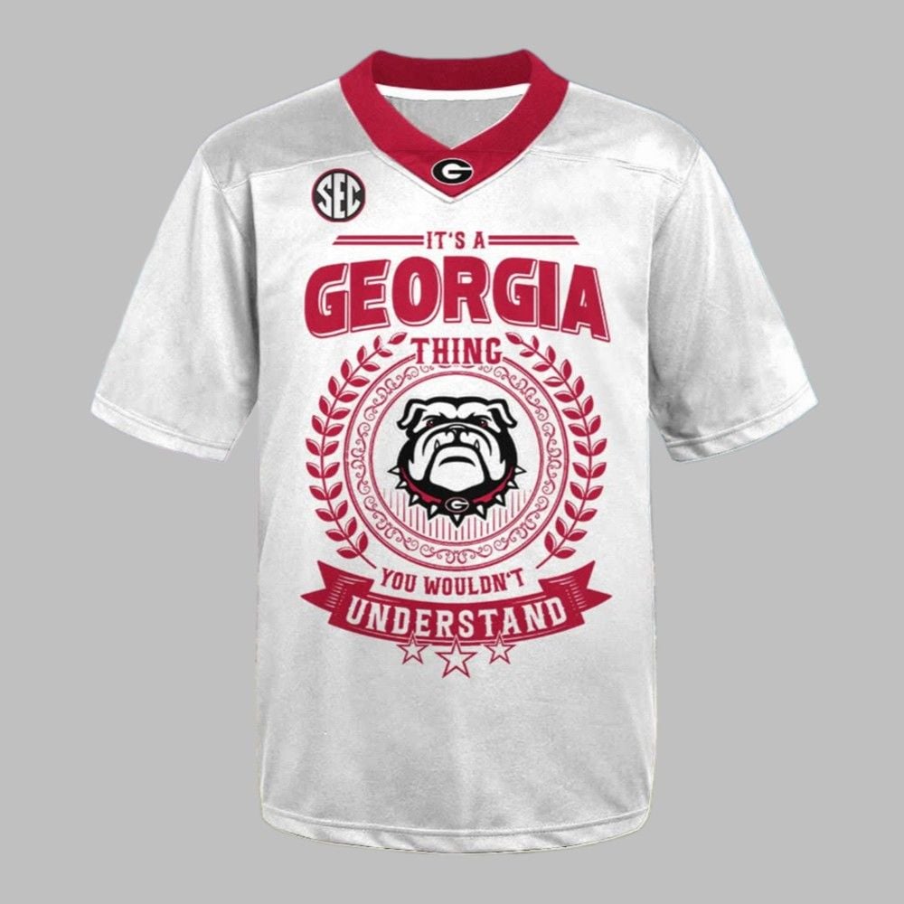 2025 It's A Georgia You Wouldn't Understand Jersey - Grishko.com