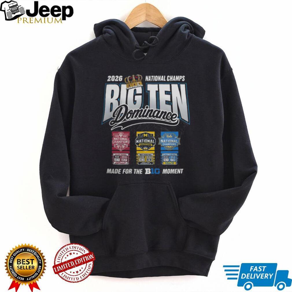 2026 Big Ten Dominance National Champs Multi Sport T Shirt