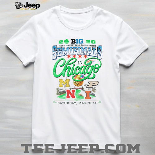2026 Big Ten Men’s Basketball Tournament Semifinals Chicago T Shirt