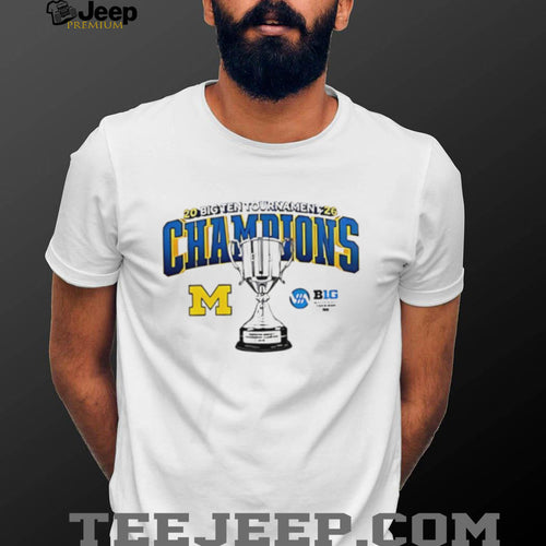 2026 Big Ten Tournament Champions Michigan Wolverines Trophy T Shirt