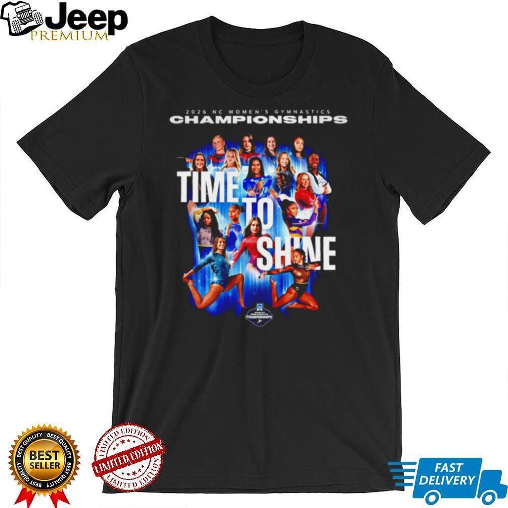 2026 NC Women’s Gymnastics Championships Time To Shine T Shirt