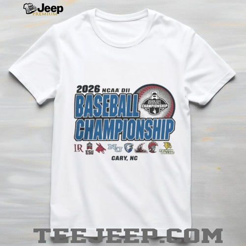 2026 NCAA Division II Baseball Championship Champion 8 Teams Cary NC T Shirt