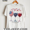250 Year Of Freedom 1776 2026 American Flag Wine Glass Shirt