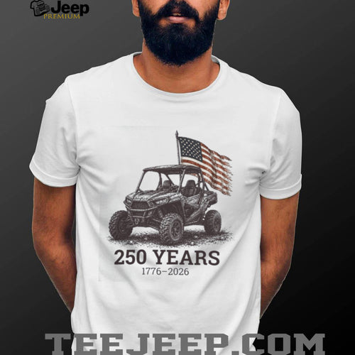 250 Years 1776 2026 USA Flag Off Road Vehicle UTV Patriotic Shirt