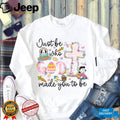 Just Be Who God Made You To Be Peanuts Lucy Easter Floral Cross T shirt