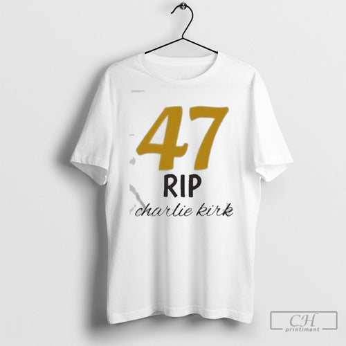 47 Rip Charlie Kirk Shirt Sweater