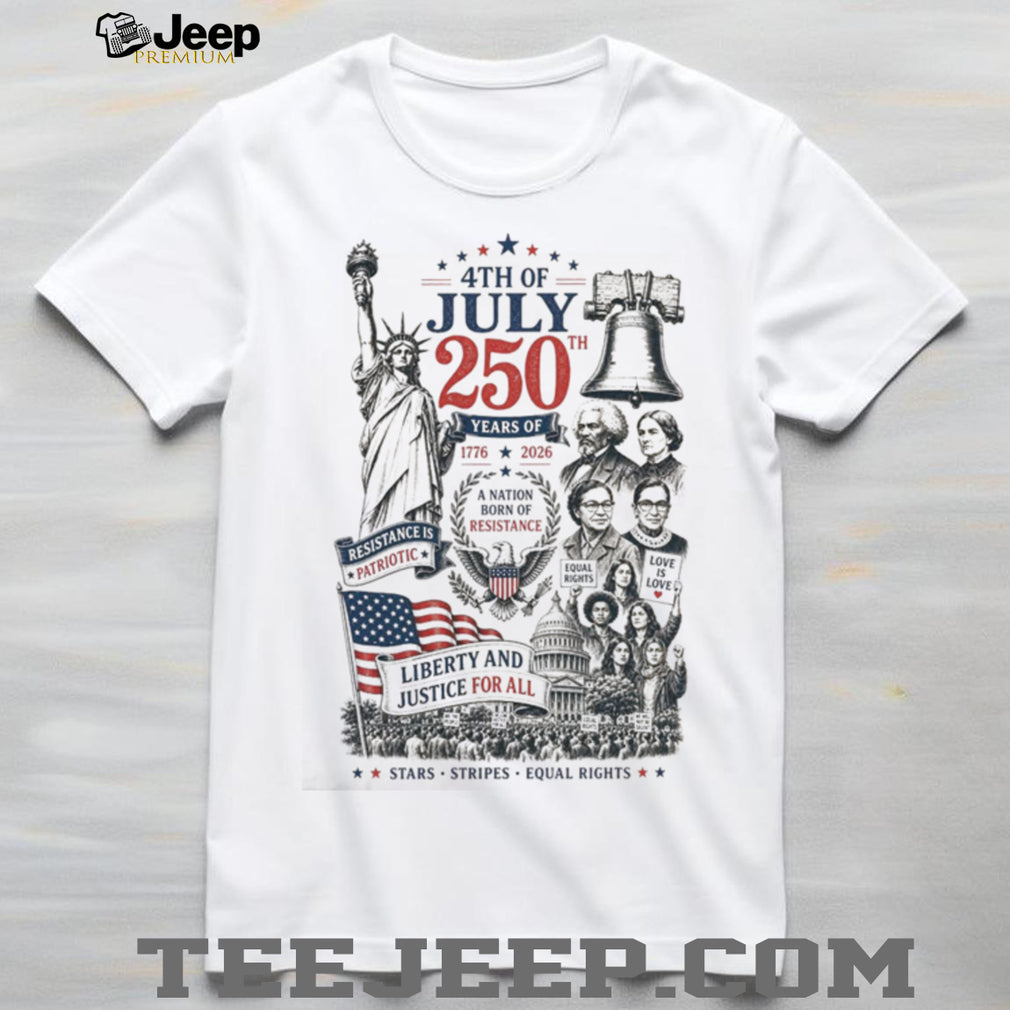 4th Of July 250th Anniversary 1776 2026 Resistance Patriotic Independence Day Shirt