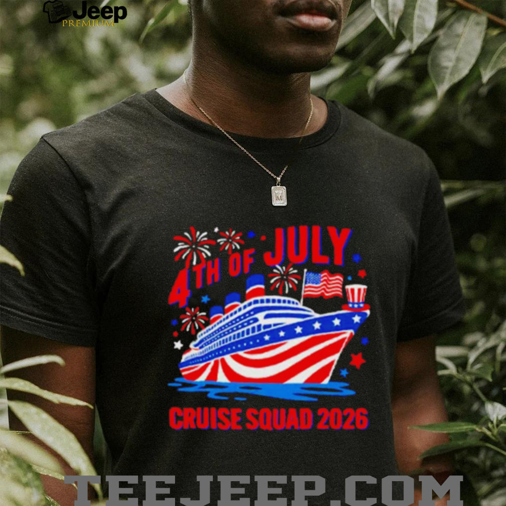 4th Of July Cruise Squad 2026 shirt