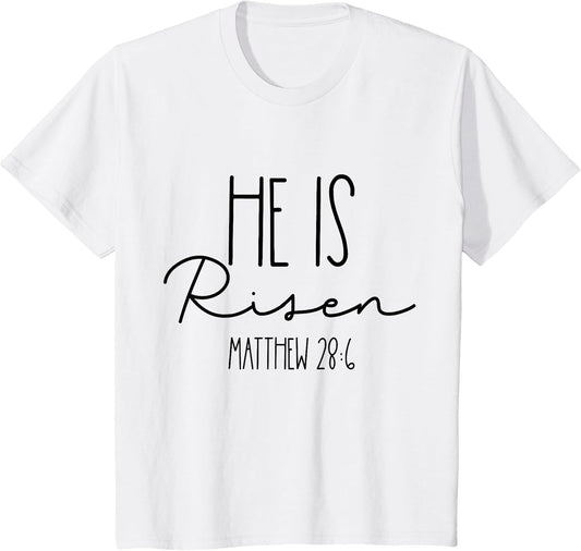 He is Risen Toddler Boy Easter Baby Girl Christian T-Shirt