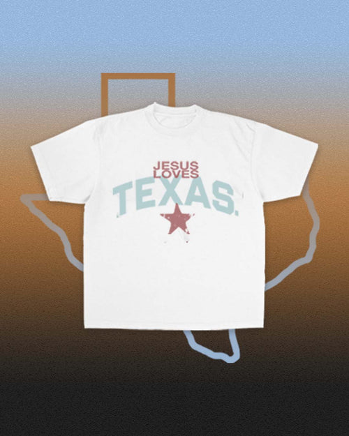 "Jesus Loves Texas" Tee