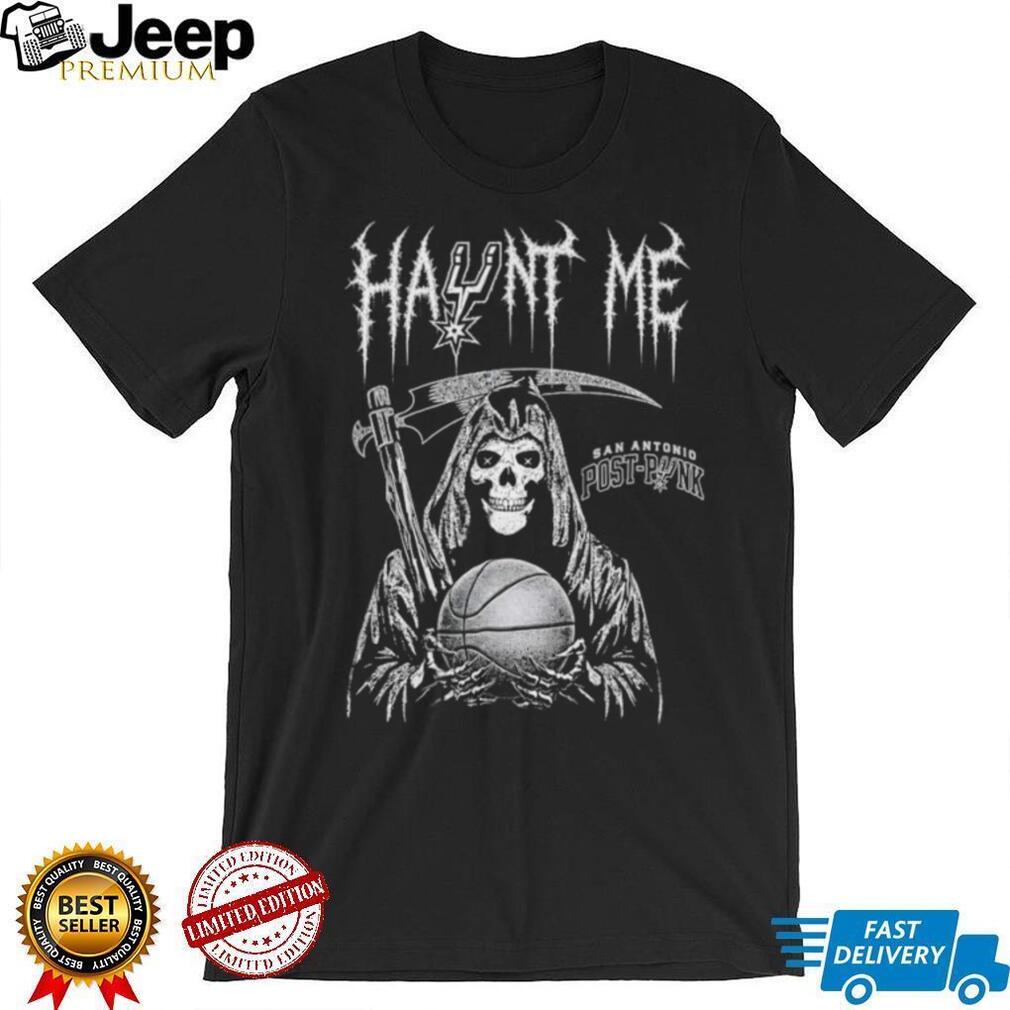 Haunt Me Post Punk Grim Reaper San Antonio Spurs Basketball NBA 2026 vintage shirt