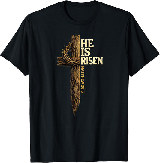 Easter Cross He is Risen Jesus Christian t -shir t