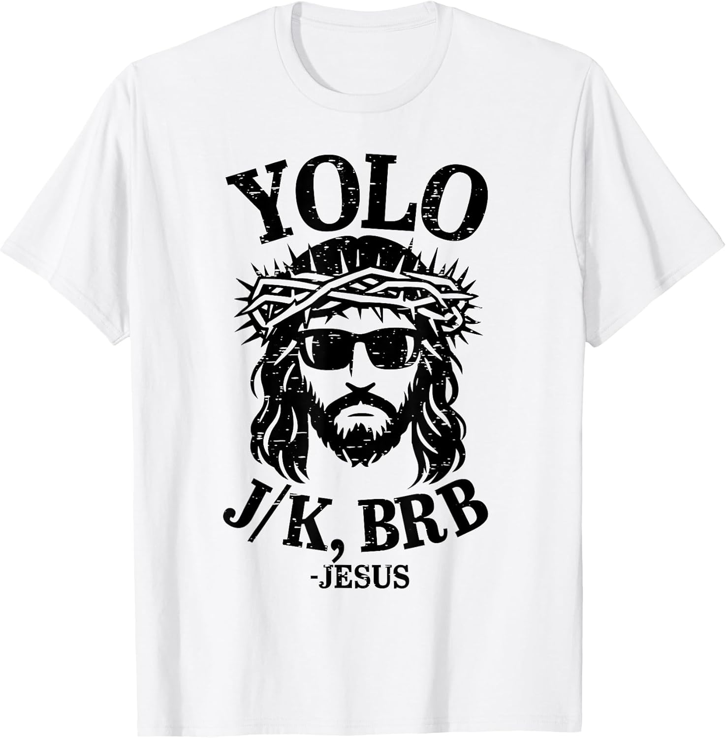 Yolo Jk BRB Funny Jesus Happy Easter Christian Bible Verse T-Shirt