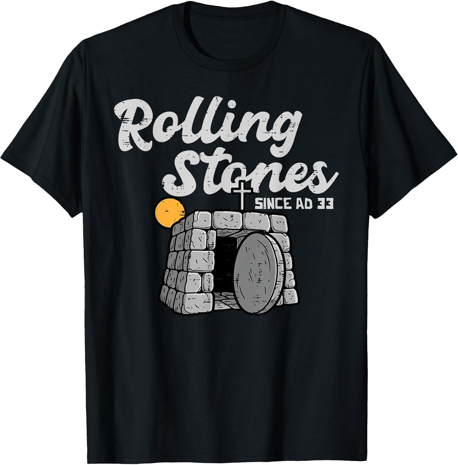 Easter Stone was Rolled Away Risen Religious Men Women Kids T-Shirt