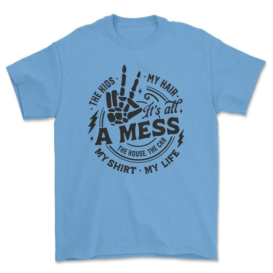 A Mess T-Shirt Gildan Soft Style Sweatshirt, Hoodie, Comfort Colors