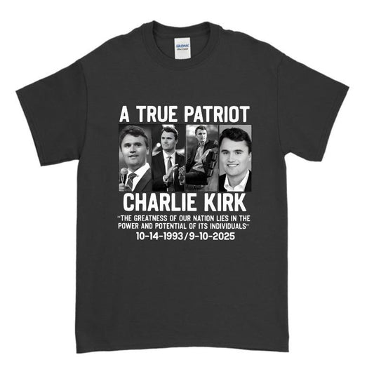 A True Patriot Charlie Kirk Shirt American Patriot T-Shirt My Hero Cotton Top Unisex Medium Crewneck Short Sleeve Solid Color Tee