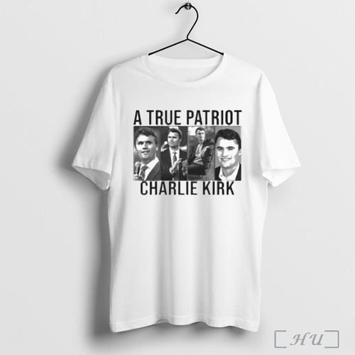 A True Patriot Charlie Kirk Shirt T Shirt