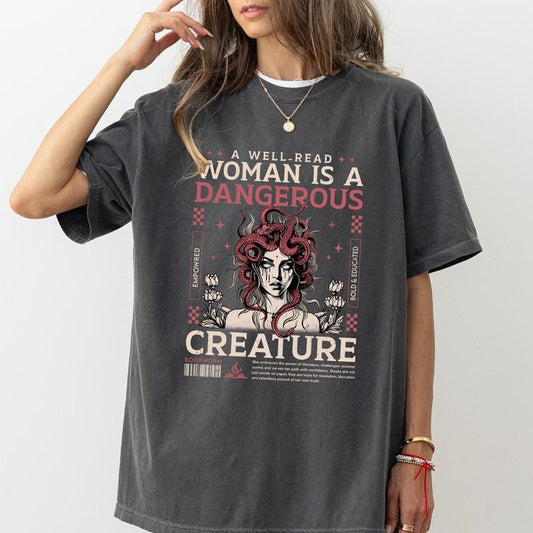 A Well Read Woman is a Dangerous Creature Shirt Comfort Colors, Educated Woman Tee, Feminist Women Gifts, Bookish Humor...