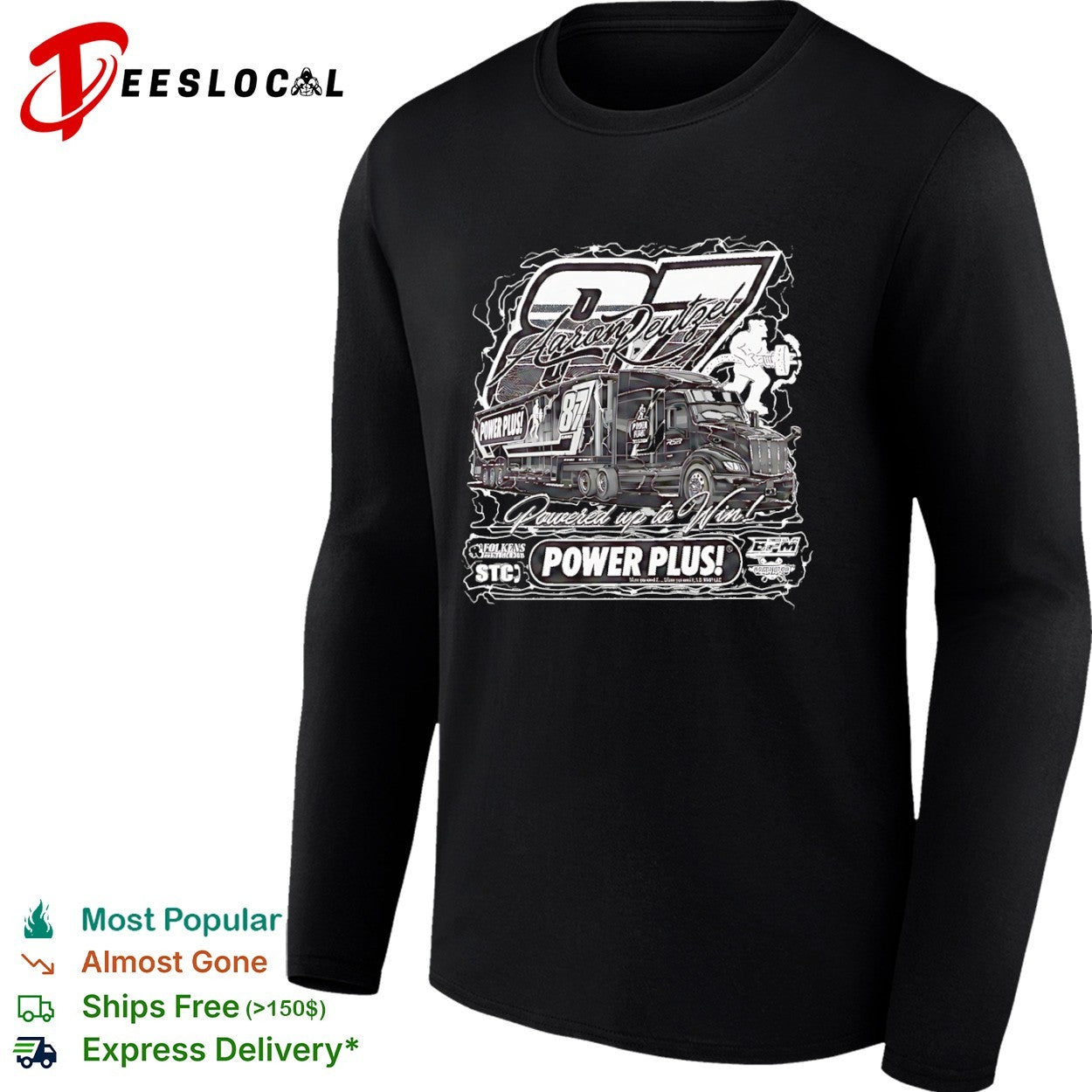 Aaron Deutzfel Power Plus 87 Powered up to Win shirt