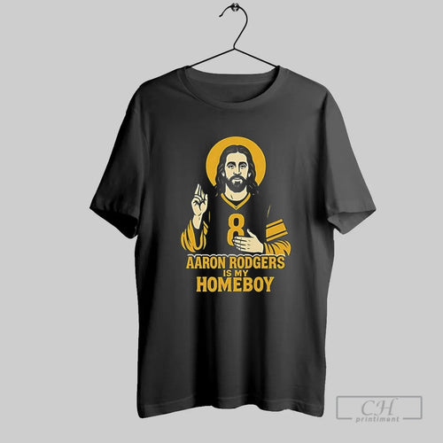 Aaron Rodgers Is My Homeboy Steelers T Shirt