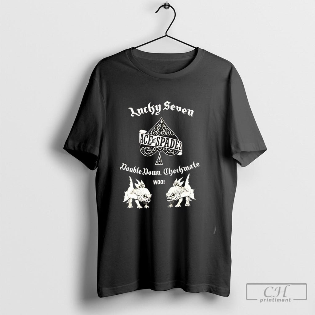 Ace Of Spades Lucky Seven Double Down Checkmate Woo Shirt Sweater