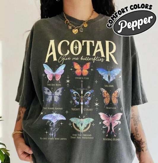 Acotar Butterflies Comfort Colors Shirt, Acotar Give Me Butterflies T Shirt, Velaris The Night Court Tee, Give For Book Lover