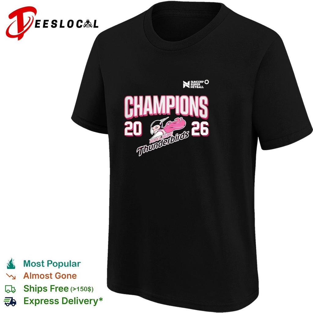 Adelaide Thunderbirds champions 2026 Suncorp Super Netball mascot shirt